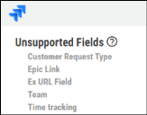 Jira Connector Guide - Unsupported Fields